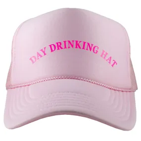 Day Drinking Foam Light Pink Trucker Hat